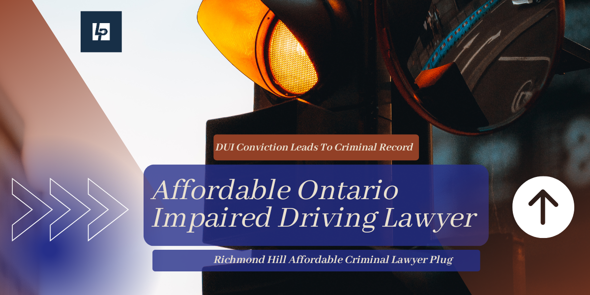 Ontario DUI Lawyer with Affordable Rates