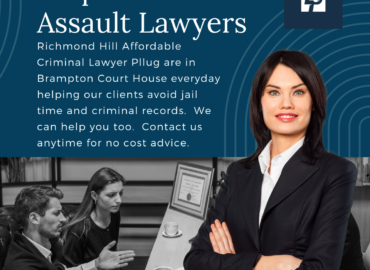 Richmond Hill Affordable Criminal Lawyer Plug are reliable Brampton Assault and Criminal Lawyers.