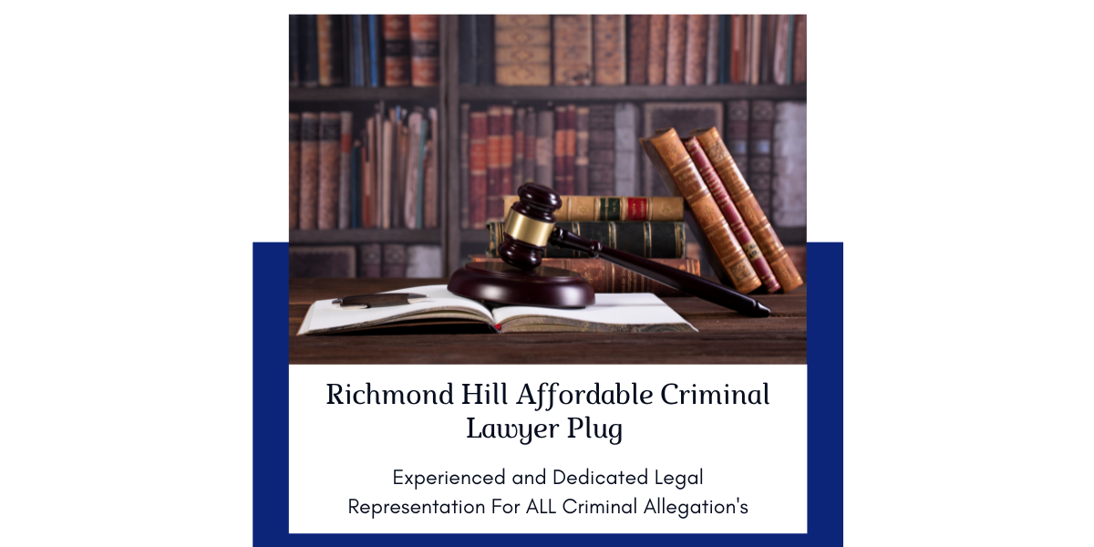 Richmond Hill Affordable Criminal Lawyer Plug Home Page Photo