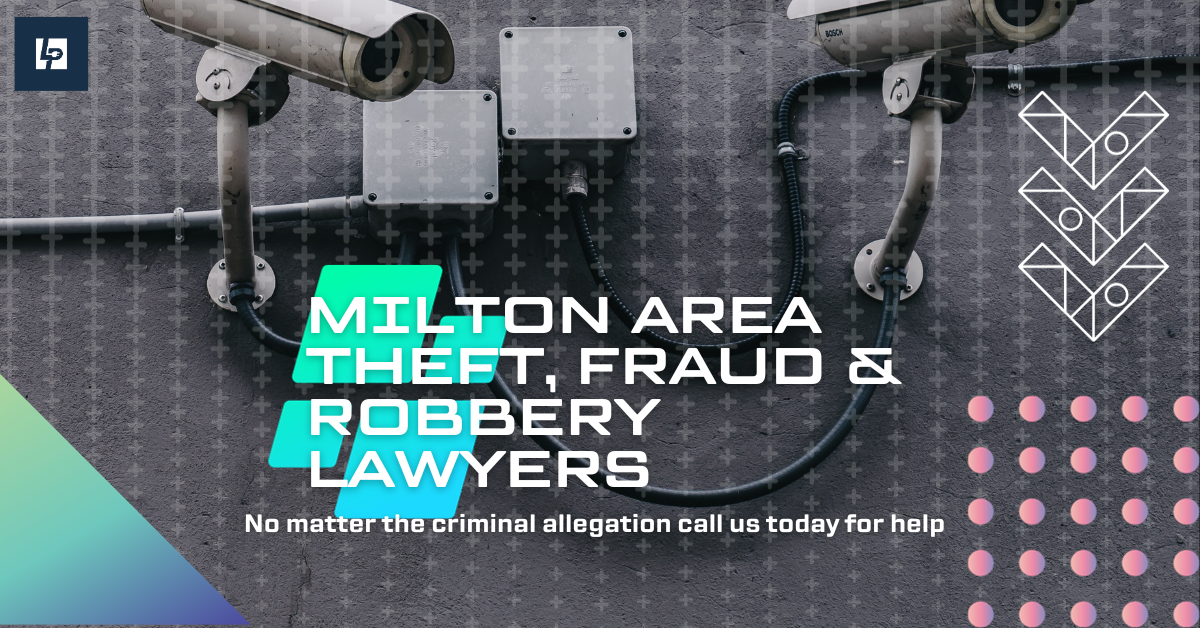 Milton Criminal and Theft Lawyers